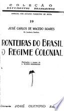 Fronteiras do Brasil no regime colonial