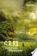 G.r.ex. Intervenção Alienígena
