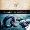 Gálatas e Colossenses