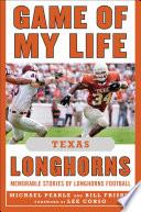 Game of My Life Texas Longhorns