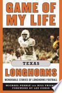 Game of My Life Texas Longhorns