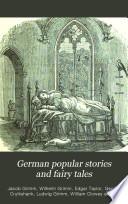 German Popular Stories and Fairy Tales