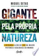 Gigante pela própria natureza