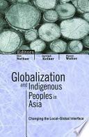 Globalization and Indigenous Peoples in Asia