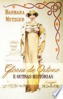 Glória de outono e outras histórias