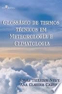 Glossário de Termos Técnicos em Meteorologia e Climatologia