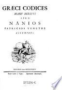 Graeci codices manu scripti apud Nanios, patricios Venetos asservati. - Bononoae, Laelius a Vulpe 1784