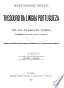 Grande diccionario portuguez ou thesouro da lingua portugueza