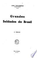 Grandes soldados do Brasil