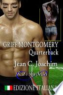 Griff Montgomery, Quarterback (Edizione Italiana)