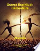 Guerra Espiritual - Sementeira