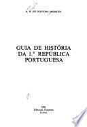 Guia de história da 1a. República Portuguesa