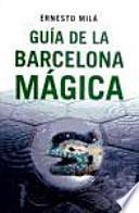 Livro Guía de la Barcelona mágica