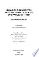 Guia dos documentos históricos na cidade de São Paulo, 1554/1954