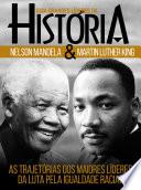 Guia Grandes Líderes da História (Nelson Mandela / Martin Luther king) Ed.01