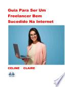 Guia para ser um freelancer bem sucedido na internet