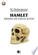 Hamlet. Drama em 5 actos.