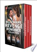 Harlequin Presents Billionaire Revenge Romance Collection