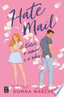 Hate Mail: Entre o Amor e o Ódio