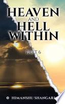Heaven and Hell Within