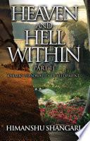 Heaven and Hell Within - Part II