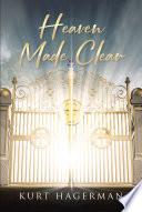 Heaven Made Clear