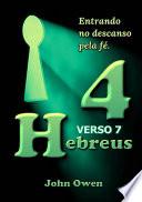 Hebreus 4 – Versículo 7