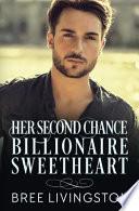 Her Second Chance Billionaire Sweetheart