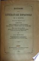 Histoire de la litterature espagnole de G. Ticknor: Deuxième période (suite). Troisième periode. Depuis l'avénement de la maison Bourbon jusqu'a la fin de la première partie du dix-neuvième siècle