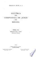 História da Companhia de Jesus no Brasil: Séculos XVII-XVIII, assuntos gerais