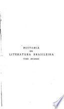 História da literatura brasileira: Formação e desenvolvimento autonômico da literatura nacional
