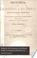 Historia da Luzitania e da Iberia desde os tempos primitivos ao estabelecimento definitivo do Dominio Romano
