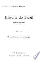 Historia do Brasil: O descobrimento e a colonição