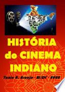 História Do Cinema Indiano