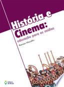 História e Cinema: educação para as mídias
