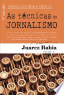História, jornal e técnica