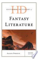 Historical Dictionary of Fantasy Literature