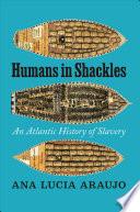 Humans in Shackles