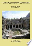 I Carta Aos Coríntios Comentada