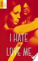 I hate U love me - tome 2
