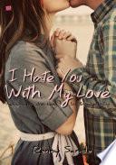 I Hate you with my love
