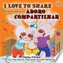 I Love to Share (English Portuguese Bilingual Book -Brazilian)