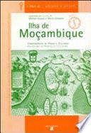 Ilha de Mocambique. Incontro di popoli e culture