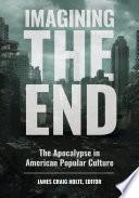 Imagining the End