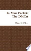 In Your Pocket: The DMCA