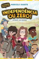 Independência ou Zero