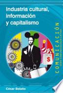 Livro Industria cultural, información y capitalismo