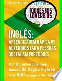 Ingles Aprendizagem Rapida De Adverbios Para Pessoas Que Falam Portugues