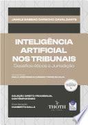 INTELIGÊNCIA ARTIFICIAL NOS TRIBUNAIS