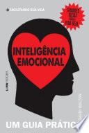 Inteligência emocional: um guia prático